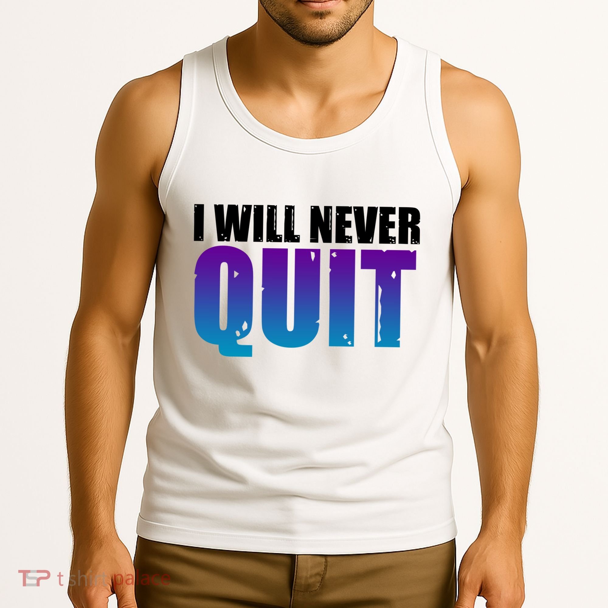 I Will Never Quit Suicide Prevention Tank Top