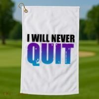 I Will Never Quit Suicide Prevention Golf Towel thumb 1