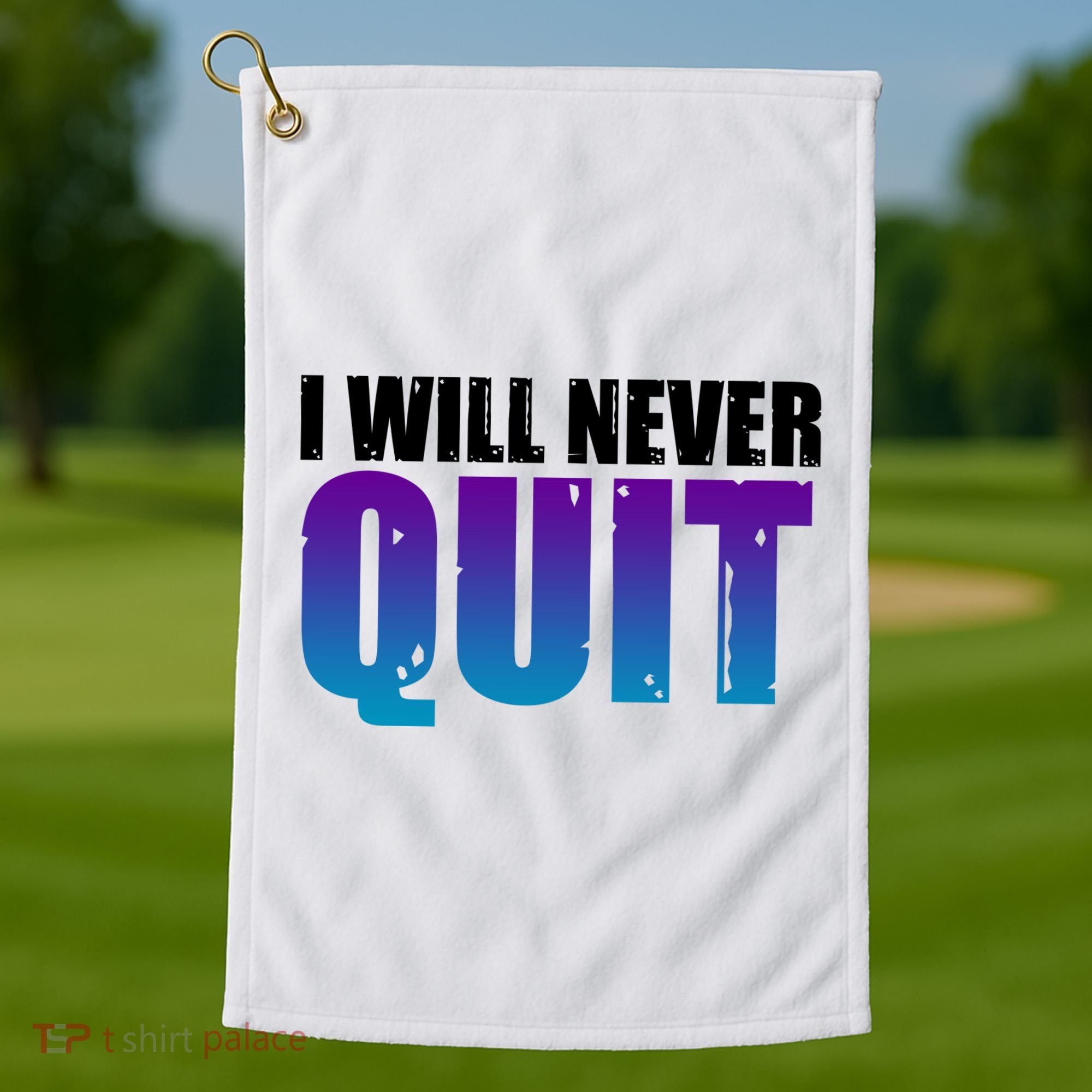 I Will Never Quit Suicide Prevention Golf Towel