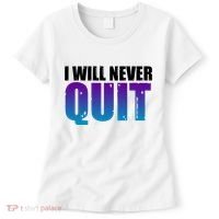 I Will Never Quit Suicide Prevention Women's T-Shirt thumb 0
