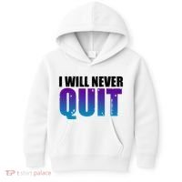 I Will Never Quit Suicide Prevention Kids Hoodie thumb 0