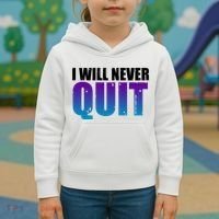 I Will Never Quit Suicide Prevention Kids Hoodie thumb 3