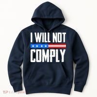 I Will Not Comply No Mandates American Flag Medical Freedom Hoodie thumb 0