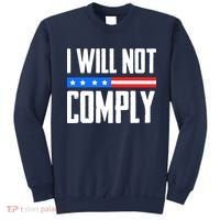 I Will Not Comply No Mandates American Flag Medical Freedom Sweatshirt thumb 0