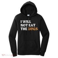 I Will Not Eat The Bugs Women's Hoodie thumb 0