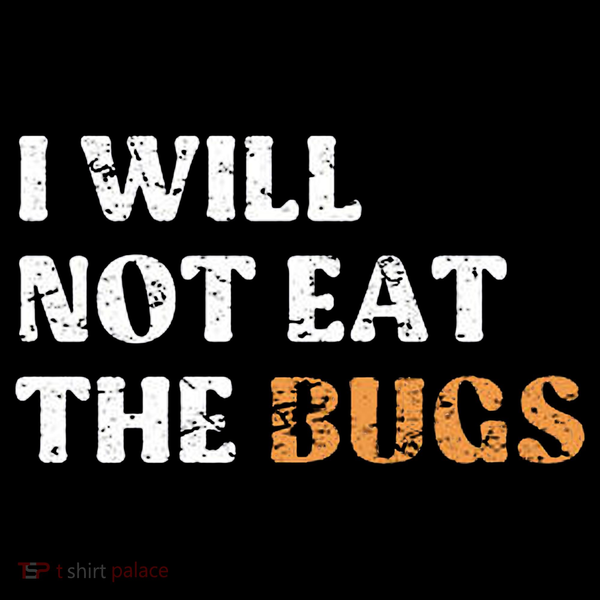 I Will Not Eat The Bugs Toddler Hoodie