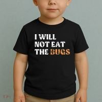 I Will Not Eat The Bugs Toddler T-Shirt thumb 2