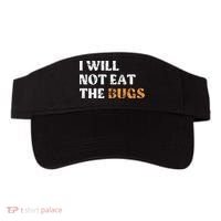 I Will Not Eat The Bugs Visor thumb 0