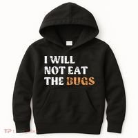 I Will Not Eat The Bugs Kids Hoodie thumb 0