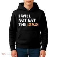I Will Not Eat The Bugs Kids Hoodie thumb 4