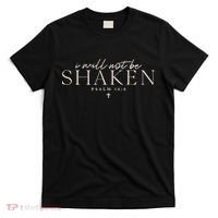 I Will Not Be Shaken Christian Minimal T-Shirt thumb 0