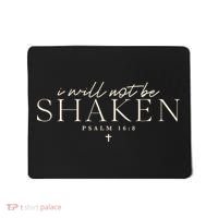 I Will Not Be Shaken Christian Minimal Mousepad thumb 0