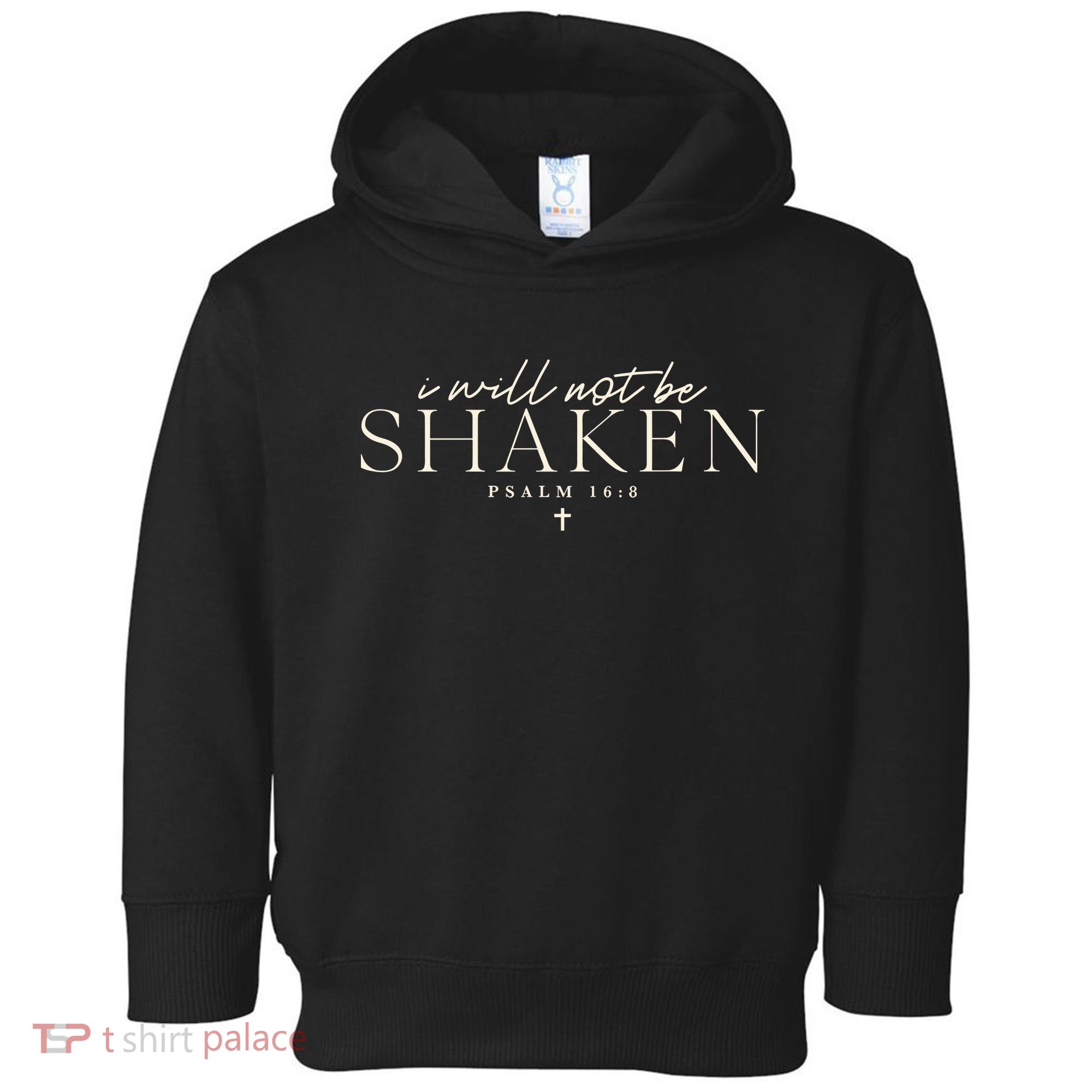 I Will Not Be Shaken Christian Minimal Toddler Hoodie