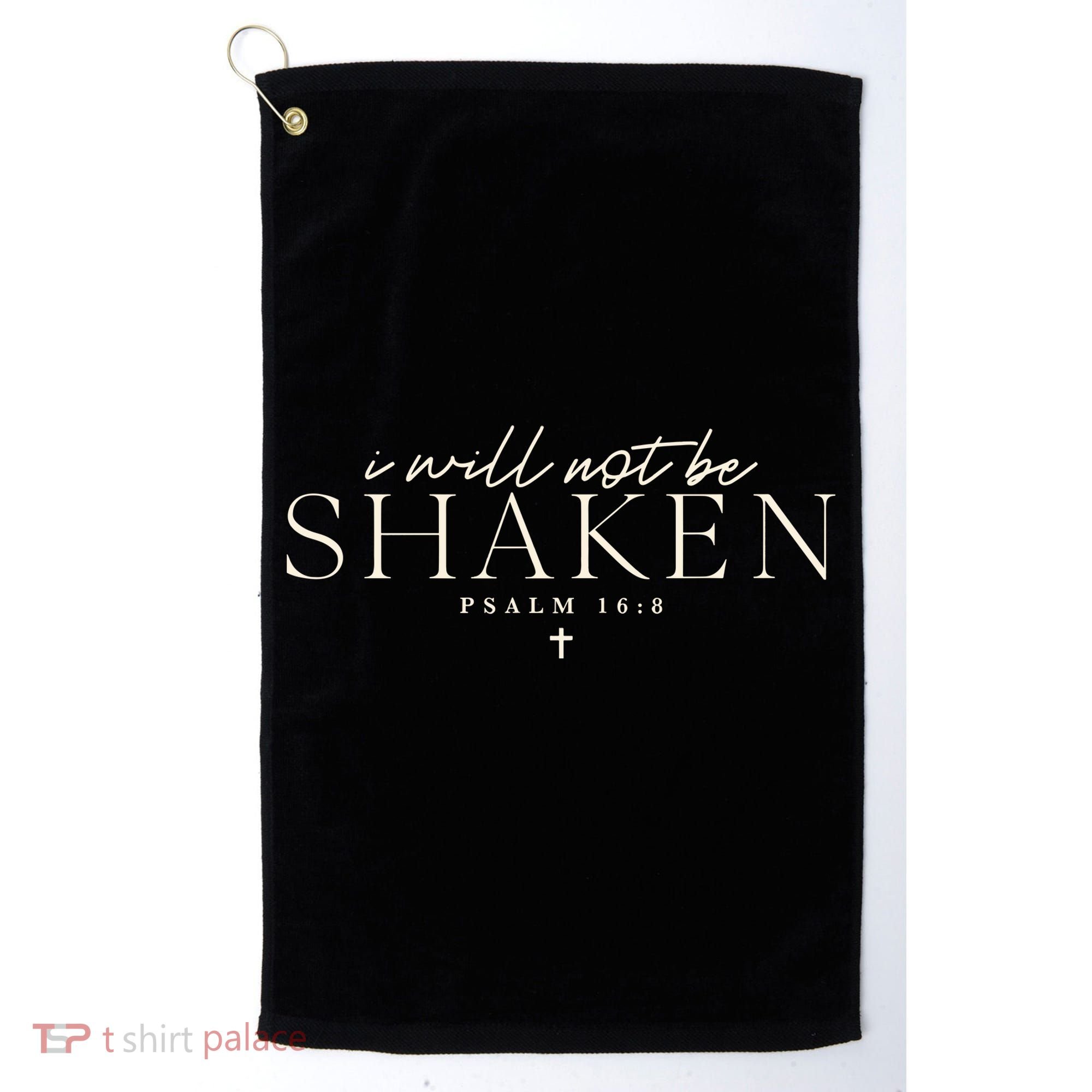 I Will Not Be Shaken Christian Minimal Golf Towel