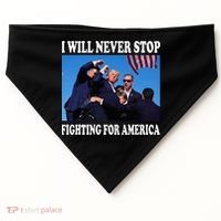 I Will Never Stop Fighting For America USA-Made Doggie Bandana thumb 0