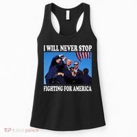 I Will Never Stop Fighting For America Women's Tank Top thumb 0