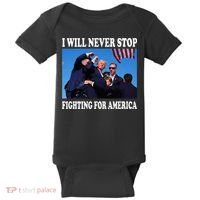 I Will Never Stop Fighting For America Baby Bodysuit thumb 0