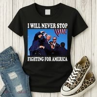 I Will Never Stop Fighting For America Women's T-Shirt thumb 3