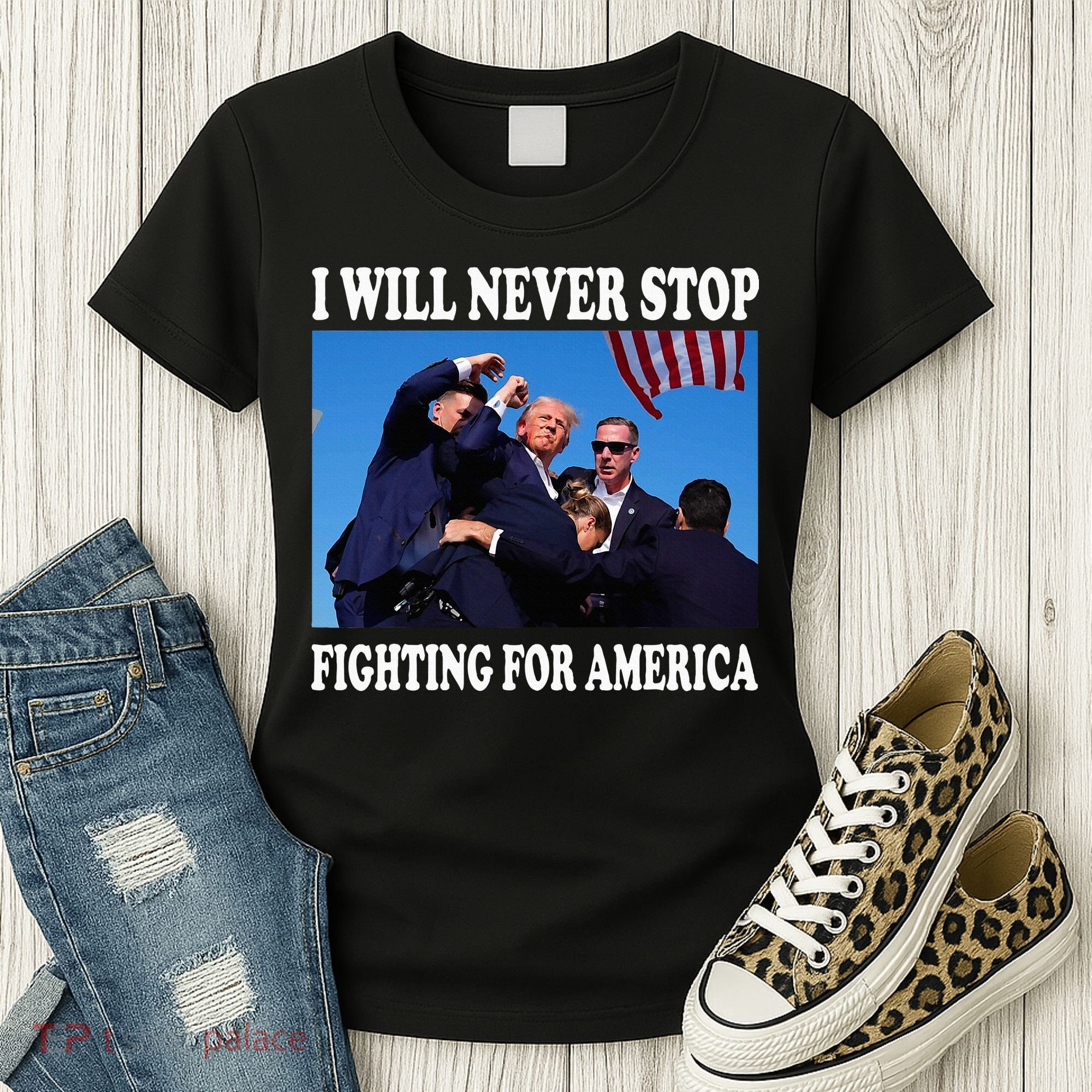 I Will Never Stop Fighting For America Women's T-Shirt