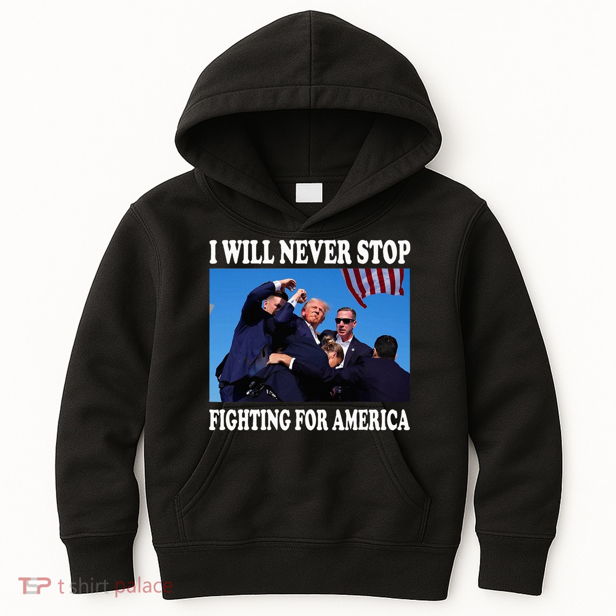 I Will Never Stop Fighting For America Kids Hoodie