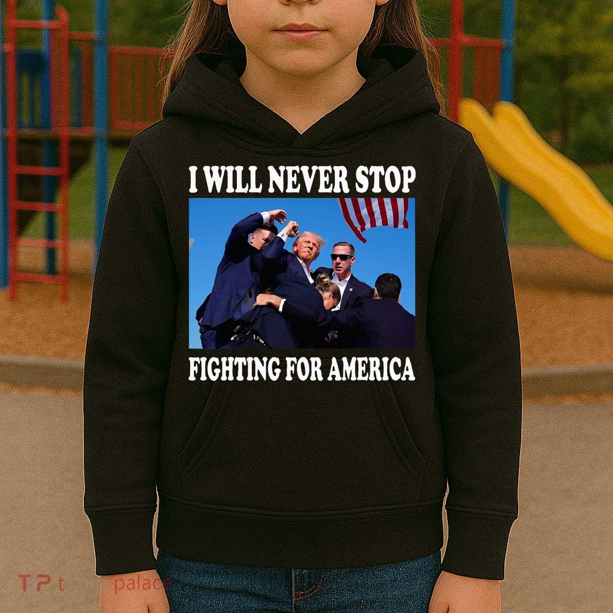 I Will Never Stop Fighting For America Kids Hoodie