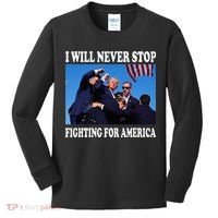 I Will Never Stop Fighting For America Kids Long Sleeve Shirt thumb 0
