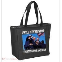 I Will Never Stop Fighting For America Tote Bag thumb 2