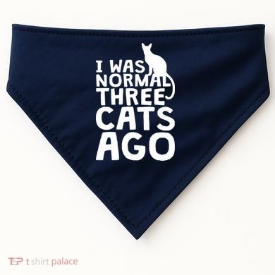 I Was Normal Three Cats Ago LOL Funny Cat USA-Made Doggie Bandana