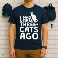 I Was Normal Three Cats Ago LOL Funny Cat T-Shirt thumb 6