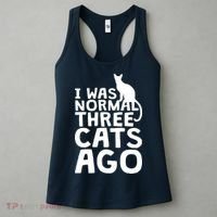 I Was Normal Three Cats Ago LOL Funny Cat Women's Tank Top thumb 3