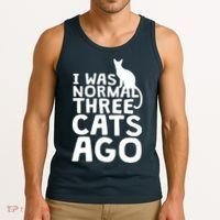 I Was Normal Three Cats Ago LOL Funny Cat Tank Top thumb 3