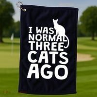 I Was Normal Three Cats Ago LOL Funny Cat Golf Towel thumb 1