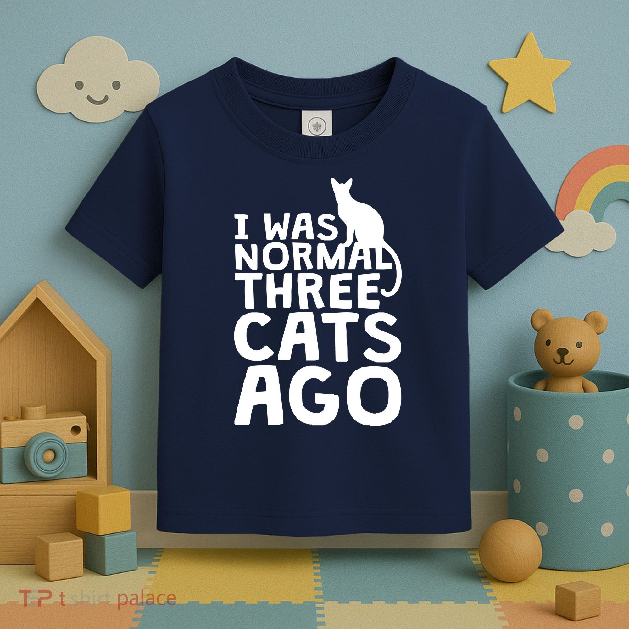 I Was Normal Three Cats Ago LOL Funny Cat Toddler T-Shirt
