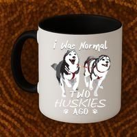 I Was Normal 2 Siberian Huskies Ago Awesome Cute Dog Coffee Mug thumb 2