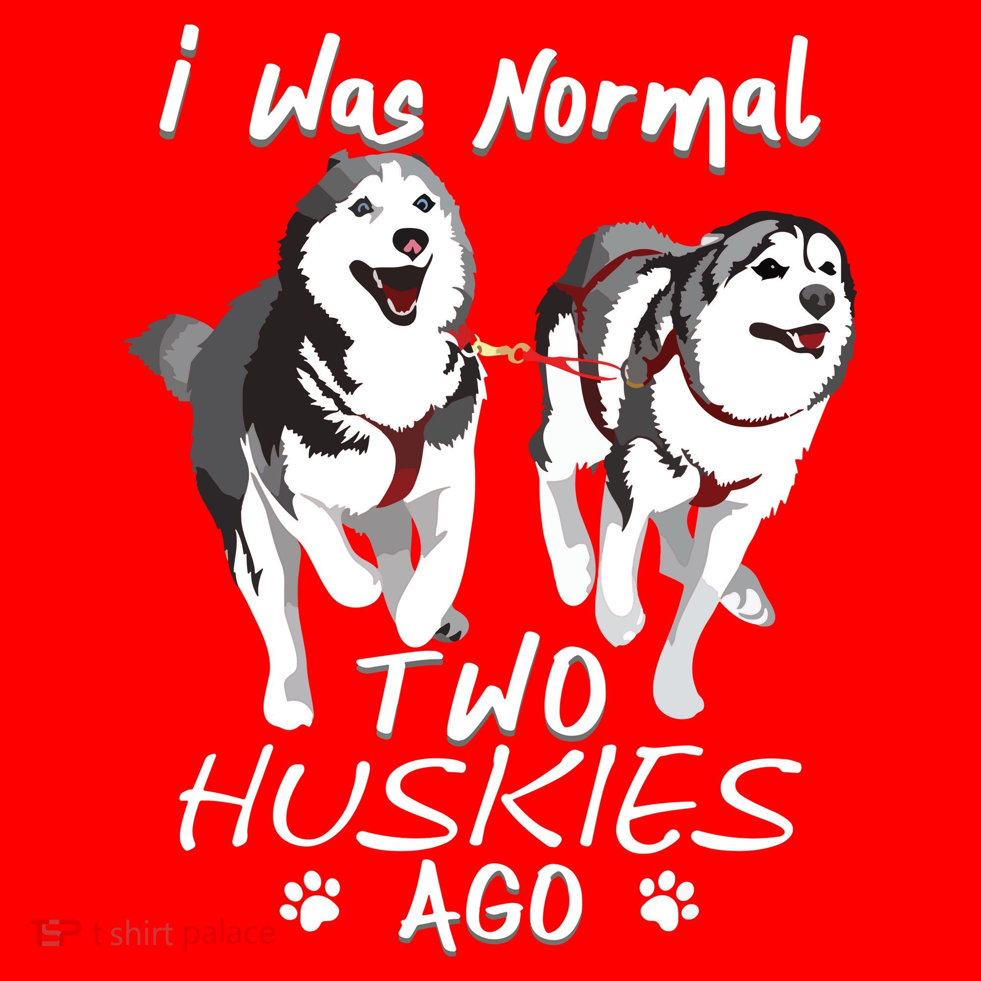 I Was Normal 2 Siberian Huskies Ago Awesome Cute Dog Santa Hat