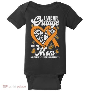 I Wear Orange For My Mom Ms Multiple Sclerosis Awareness Baby Bodysuit