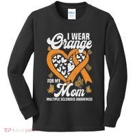 I Wear Orange For My Mom Ms Multiple Sclerosis Awareness Kids Long Sleeve Shirt thumb 0