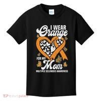 I Wear Orange For My Mom Ms Multiple Sclerosis Awareness Kids T-Shirt thumb 0