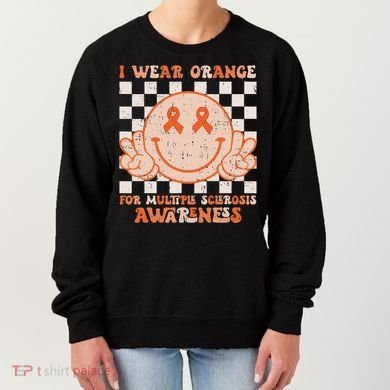 I Wear Orange For Multiple Sclerosis Awareness Ms Warrior Women's Sweatshirt