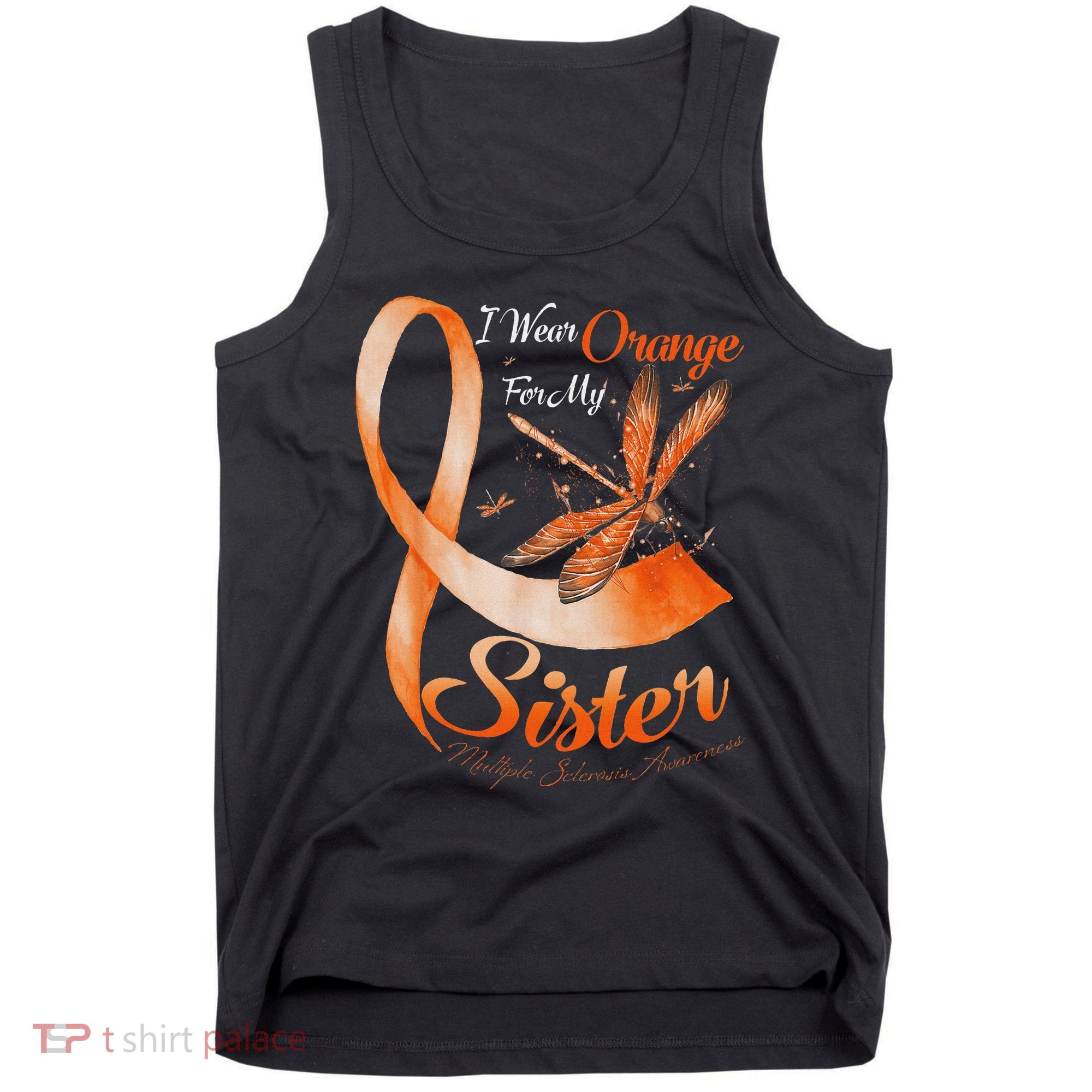 I Wear Orange For My Sister Ms Dragonfly Multiple Sclerosis Tank Top