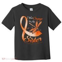 I Wear Orange For My Sister Ms Dragonfly Multiple Sclerosis Toddler T-Shirt thumb 0