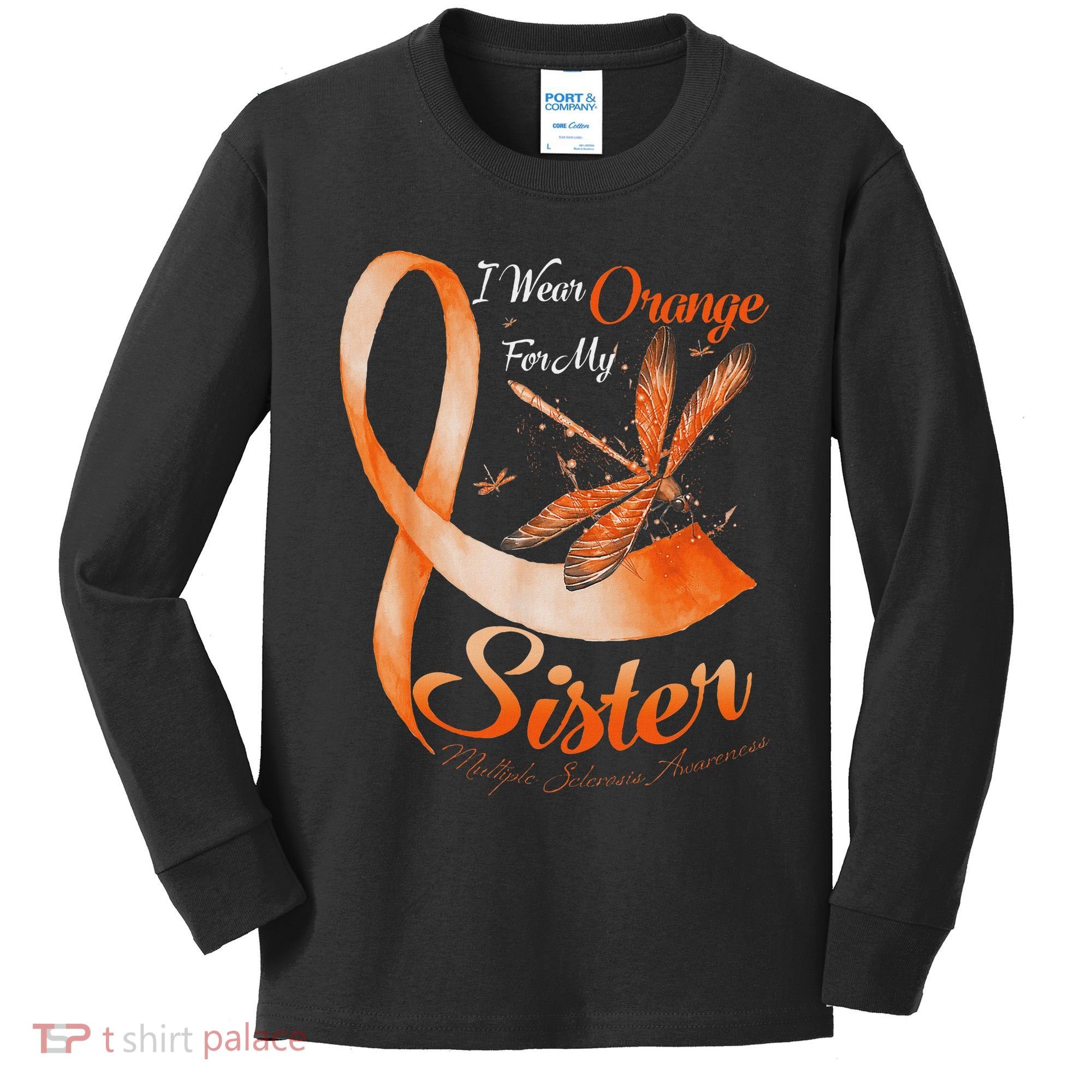 I Wear Orange For My Sister Ms Dragonfly Multiple Sclerosis Kids Long Sleeve Shirt
