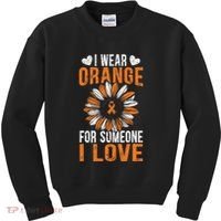 I Wear Orange For Someone I Love Leukemia Awareness Kids Sweatshirt thumb 0