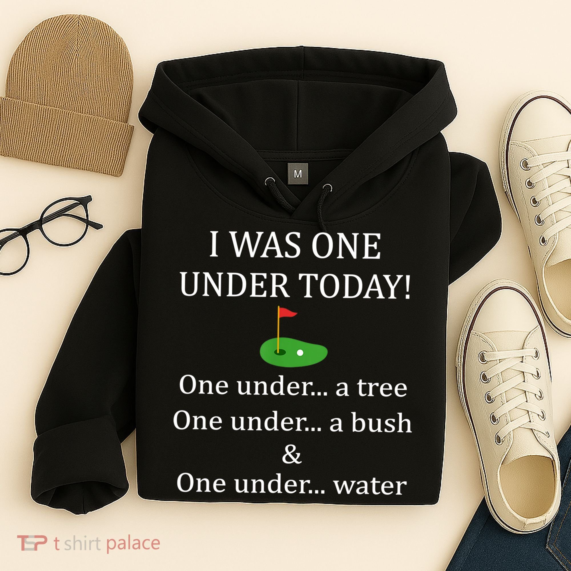 I Was One Under Today, Funny Golf Golfer Lovers Game Tee TShirt Hoodie
