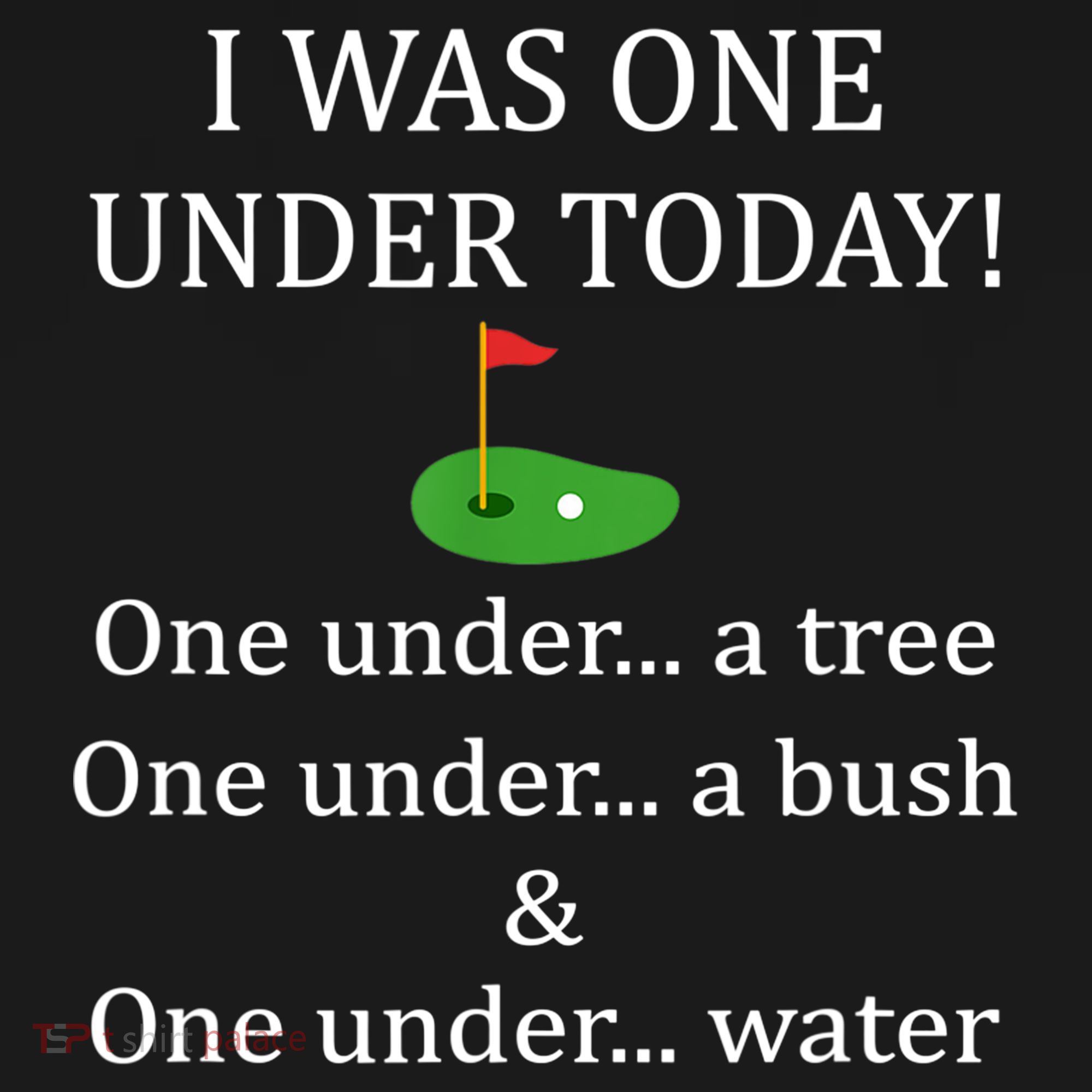 I Was One Under Today, Funny Golf Golfer Lovers Game Tee TShirt Baby Bodysuit