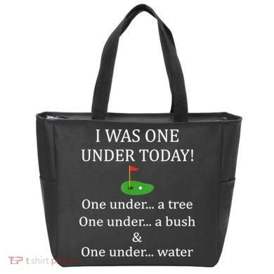 I Was One Under Today, Funny Golf Golfer Lovers Game Tee TShirt Tote Bag