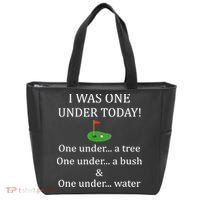 I Was One Under Today, Funny Golf Golfer Lovers Game Tee TShirt Tote Bag thumb 0