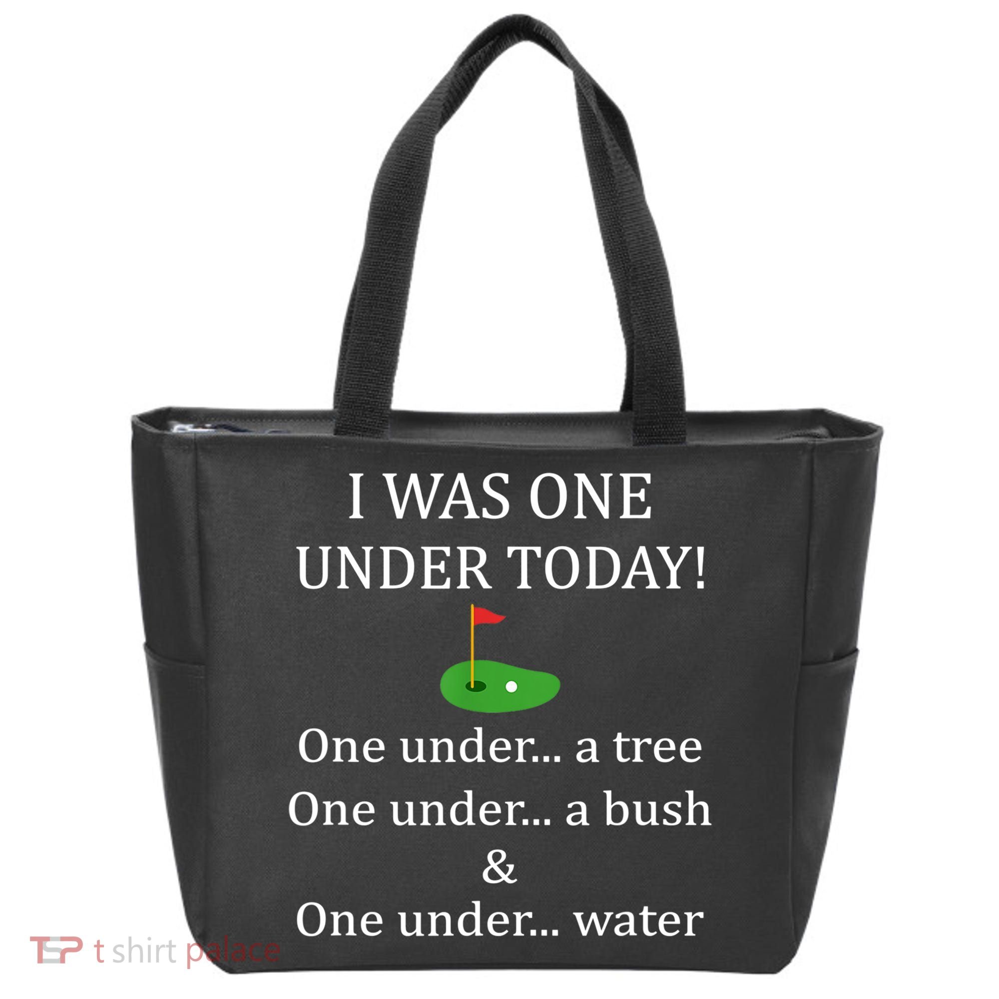 I Was One Under Today, Funny Golf Golfer Lovers Game Tee TShirt Tote Bag