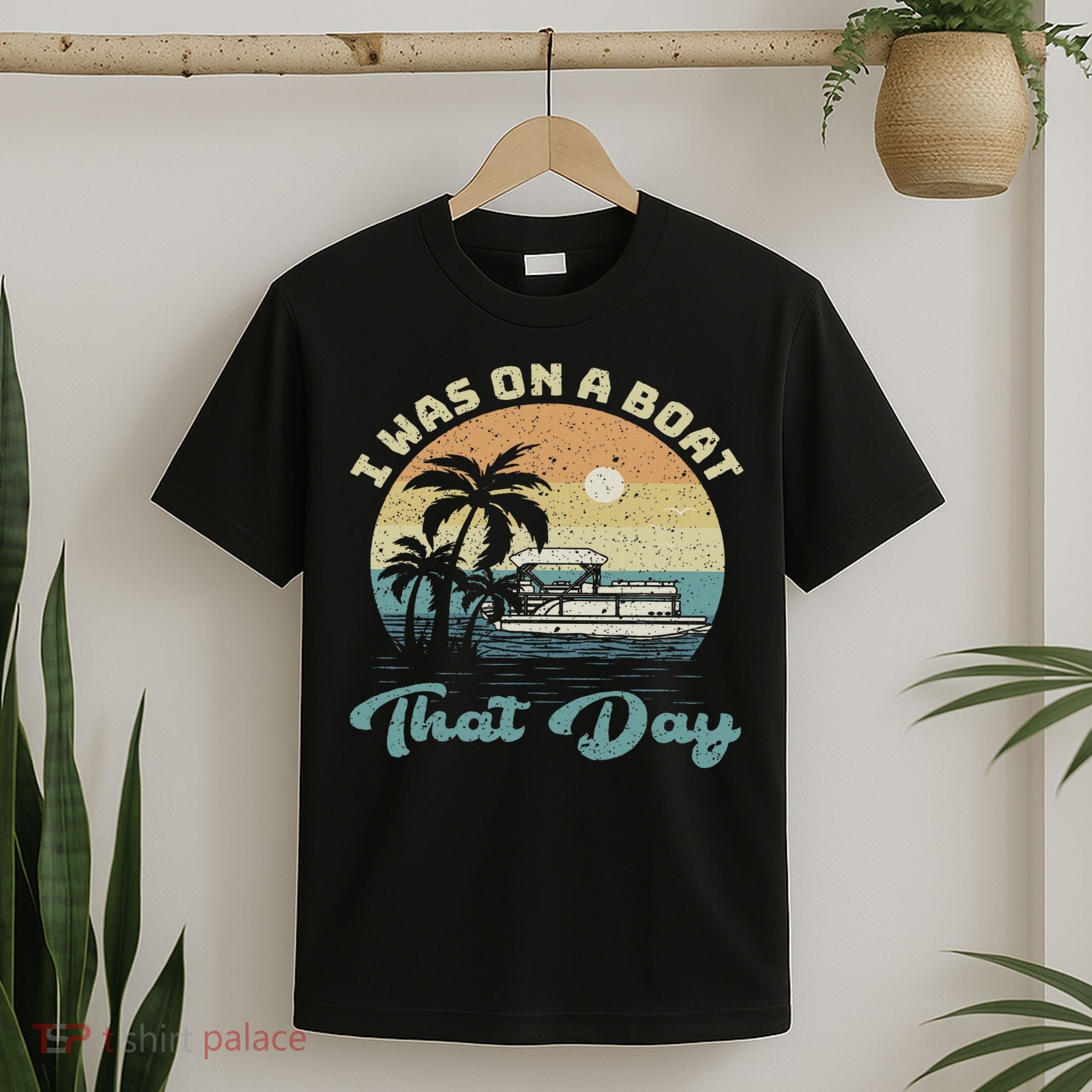 I Was On A Boat That Day Vintage Retro Pontoon Boat T-Shirt