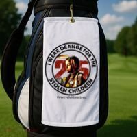 I Wear Orange For Stolen Children Every Child Matters Golf Towel thumb 2